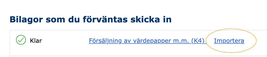 Skatteverket screen showing K4 form with Importera link